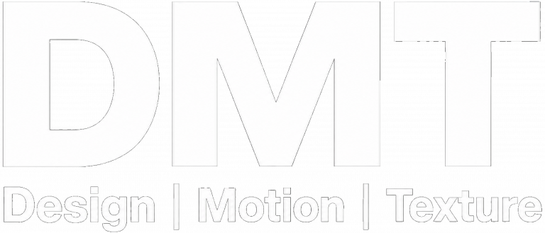 DMT — Design | Motion | Texture